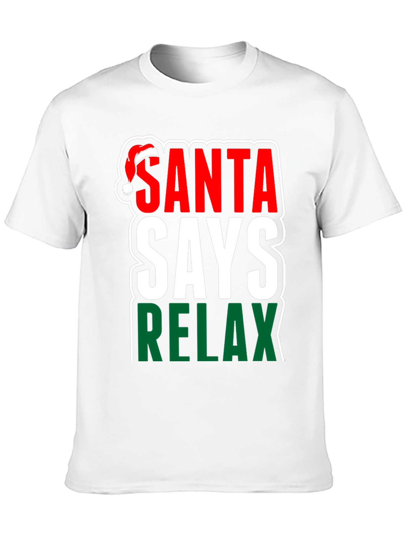 Santa Says Relax Holiday T-Shirt