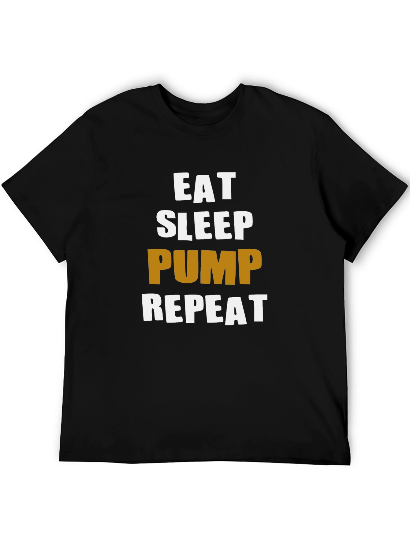 Eat Sleep Pump Repeat Gym Workout T-Shirt