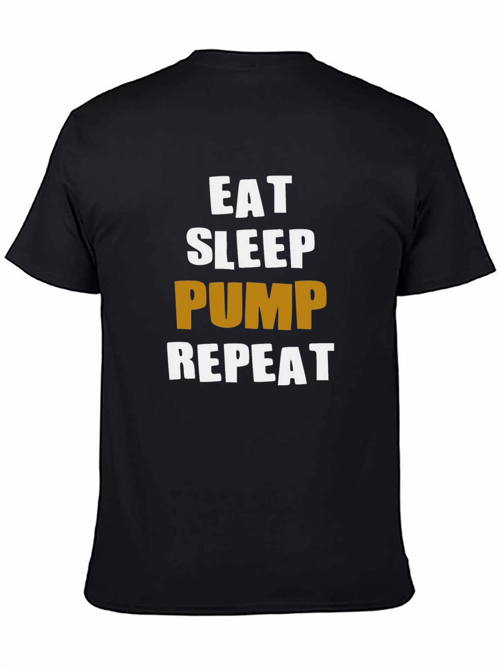 Eat Sleep Pump Repeat Gym Workout T-Shirt