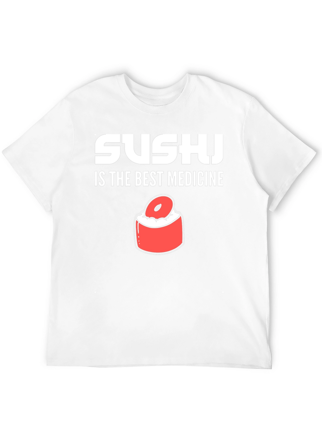 Sushi is the Best Medicine Graphic Tee
