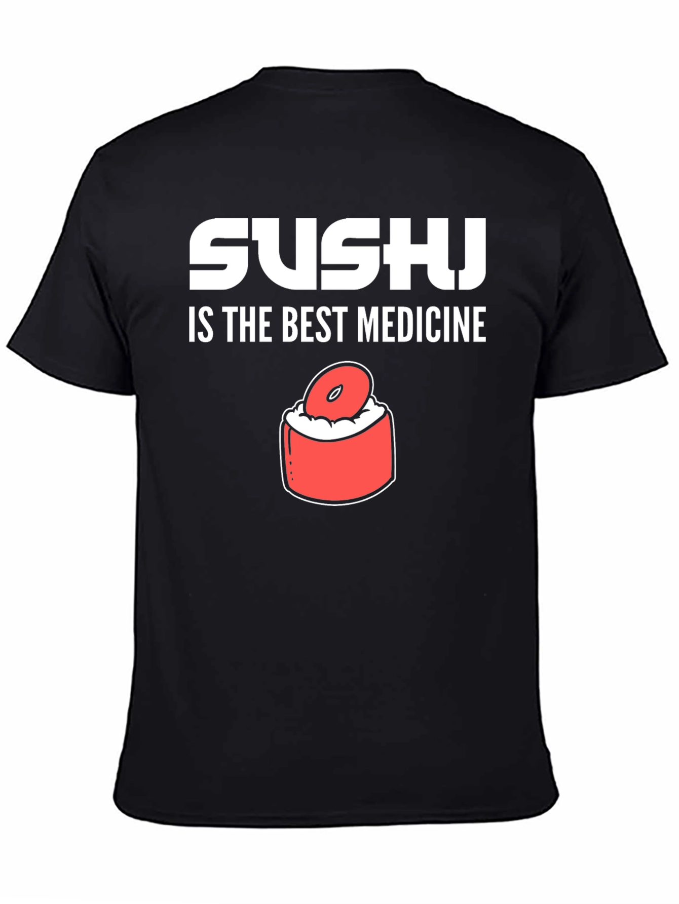 Sushi is the Best Medicine Graphic Tee
