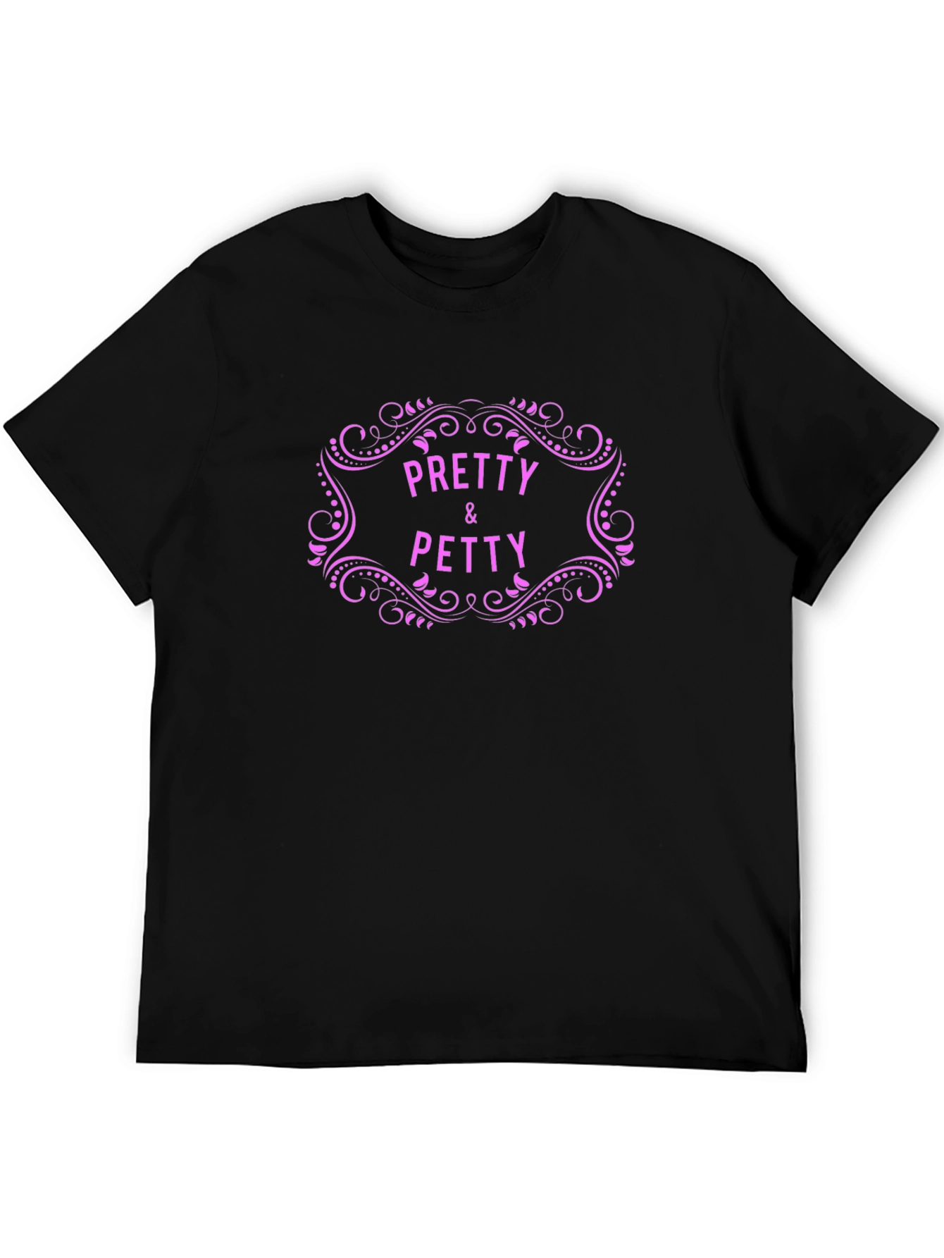 Pretty & Petty Graphic Tee - Unisex Black Shirt