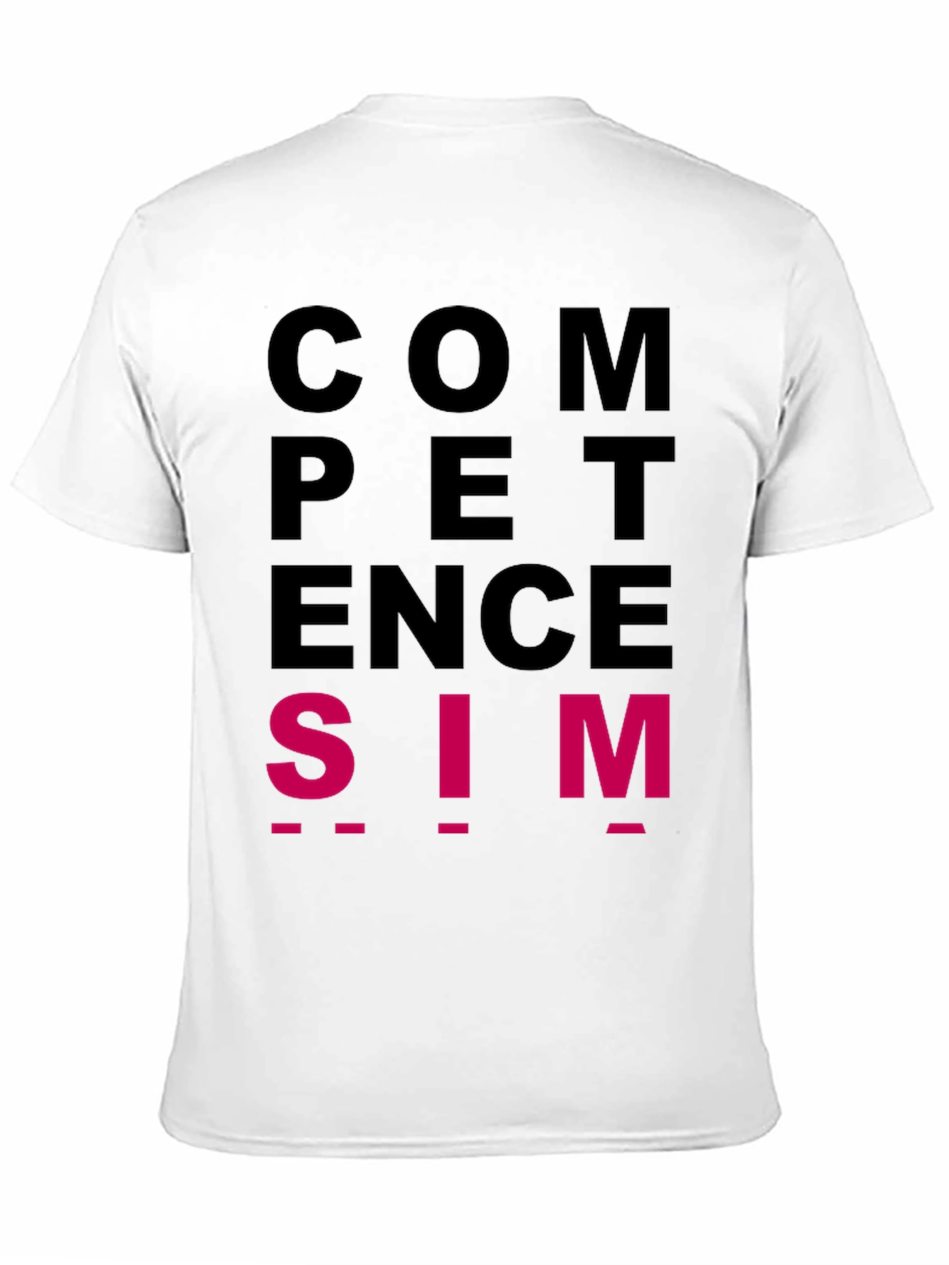 Competence is SIM T-Shirt
