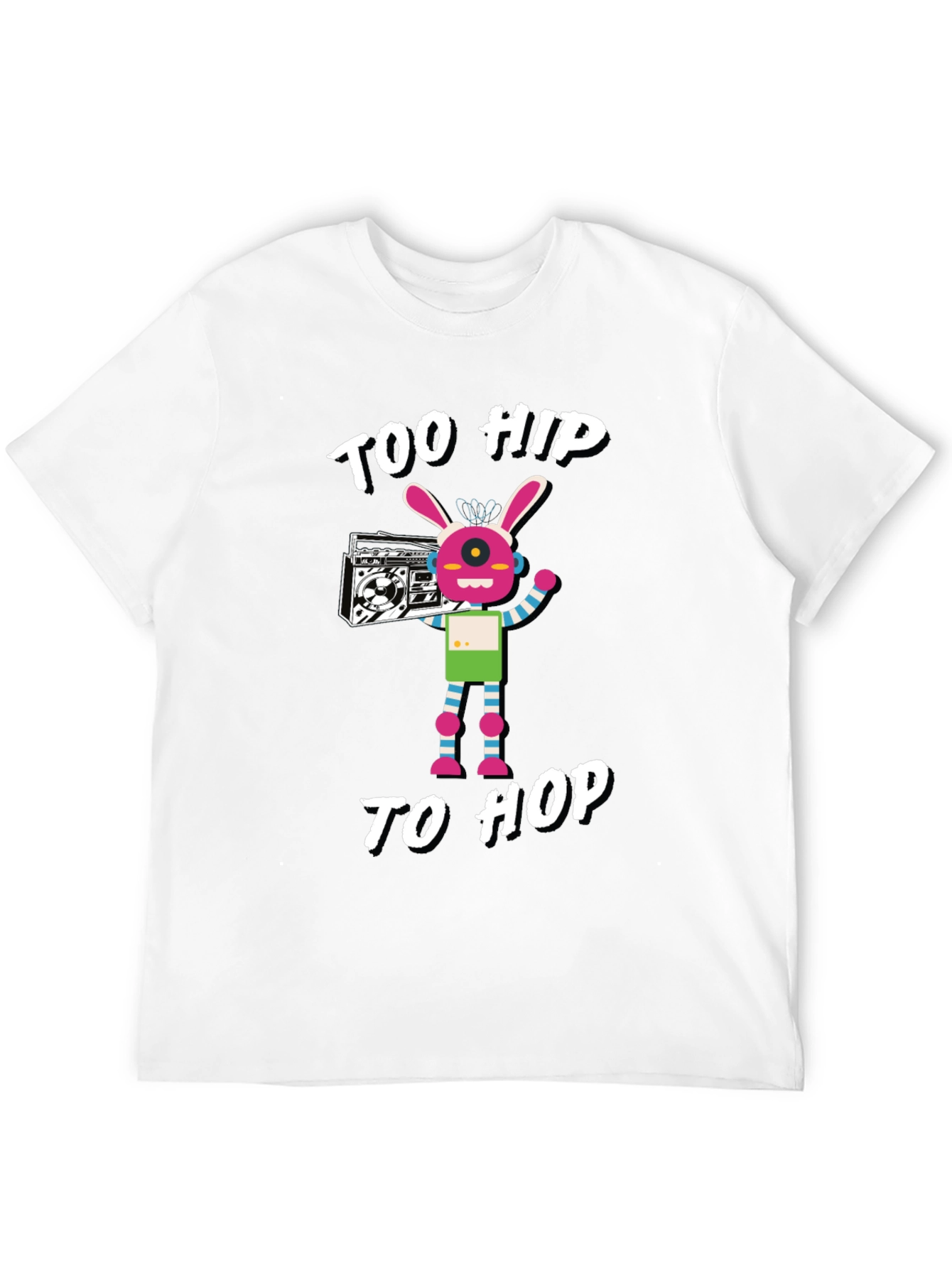 Too Hip to Hop Graphic T-Shirt