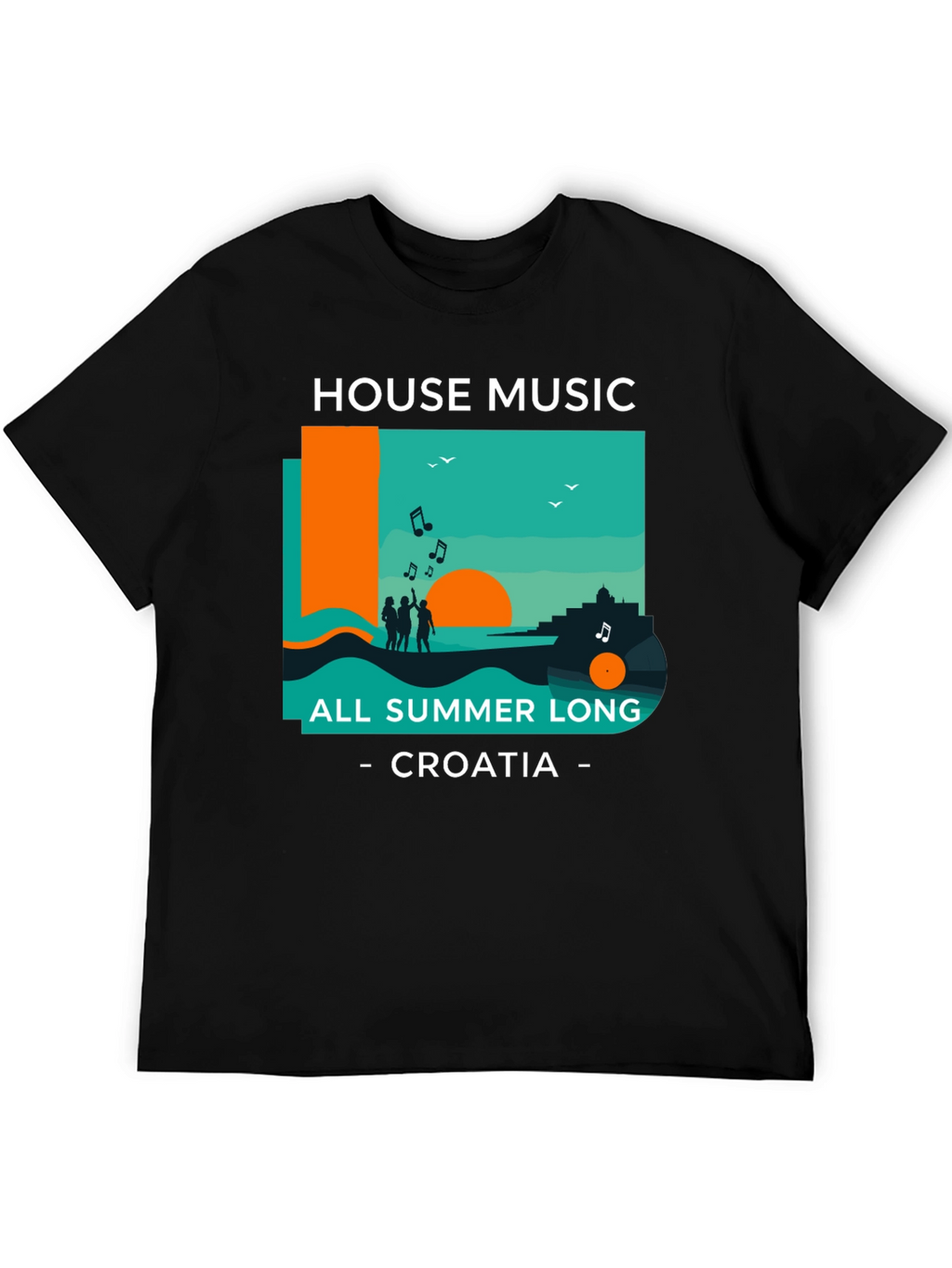 House Music All Summer Long Croatia T-Shirt