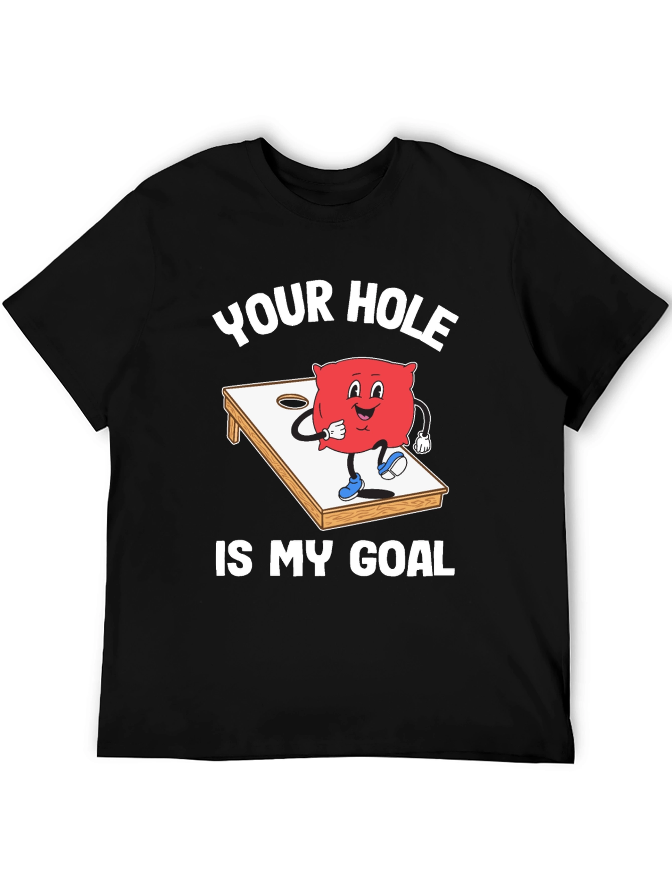 Funny Cornhole T-Shirt: Your Hole Is My Goal