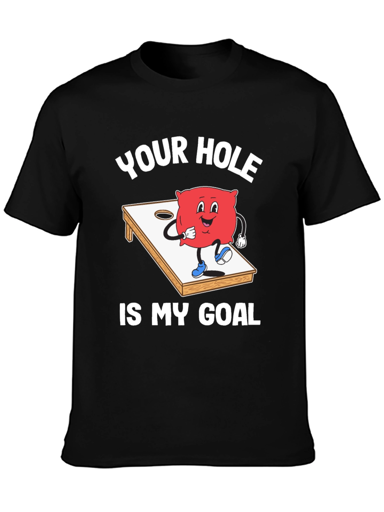 Funny Cornhole T-Shirt: Your Hole Is My Goal