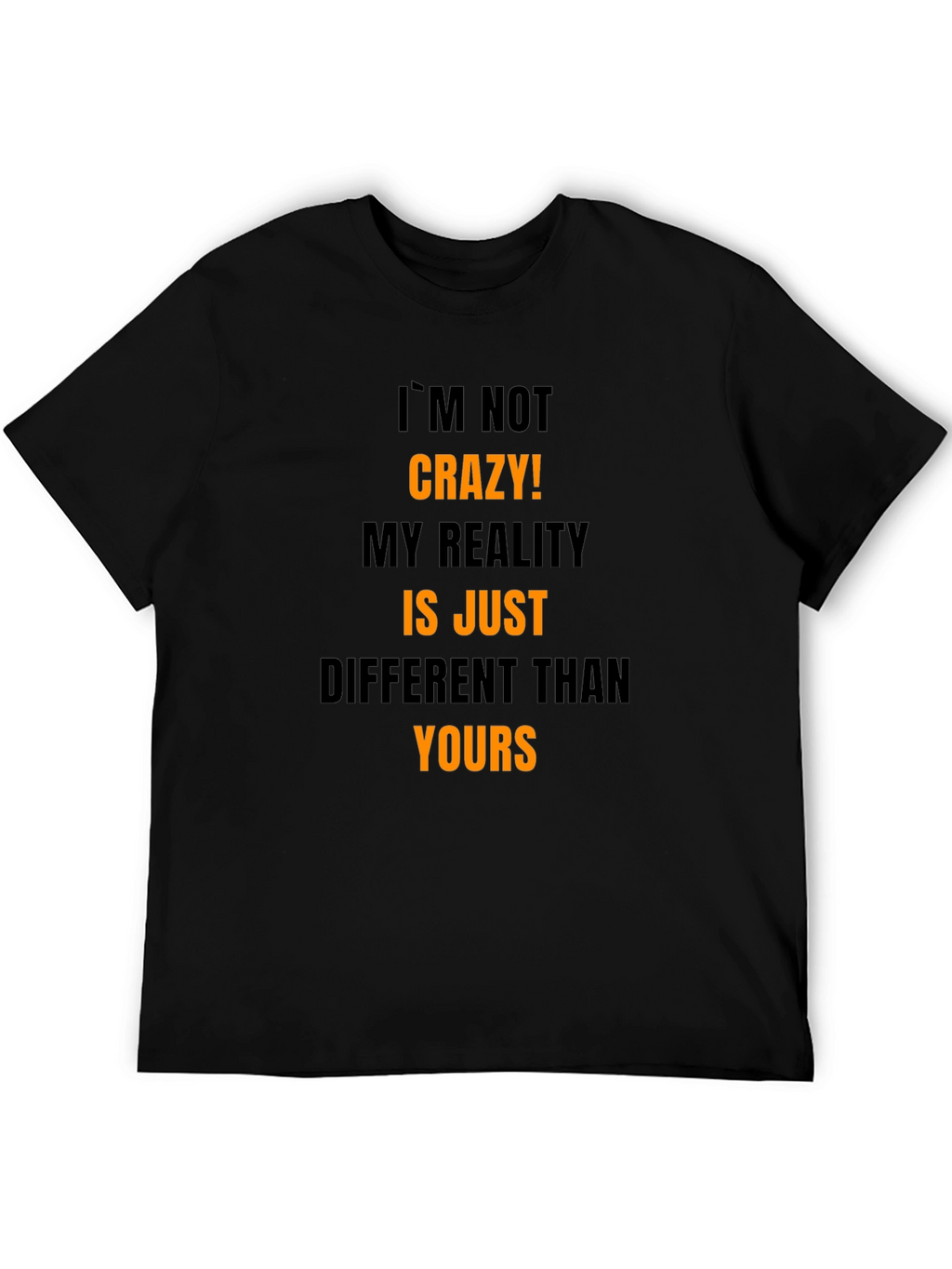 Crazy? Mens Graphic Print Black T-Shirt