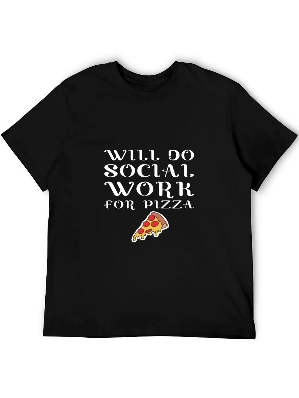 Social Work Pizza T-Shirt