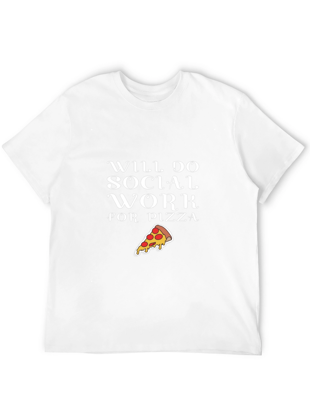 Social Work Pizza T-Shirt