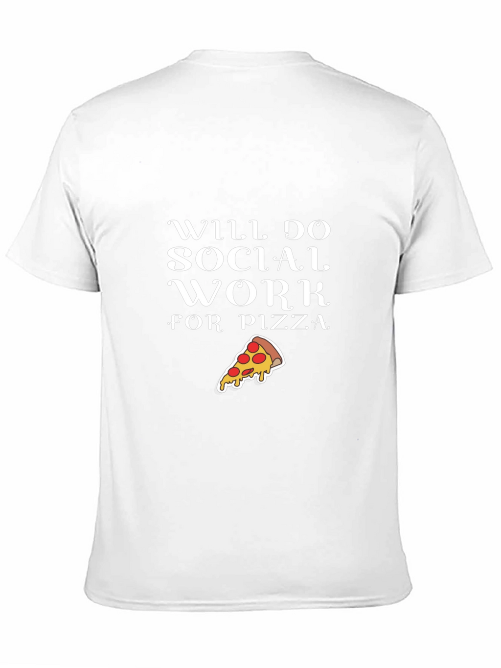 Social Work Pizza T-Shirt