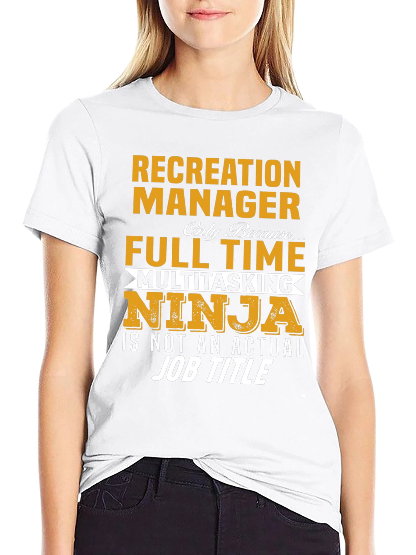 Recreation Manager T-Shirt - Multitasking Ninja Job Title