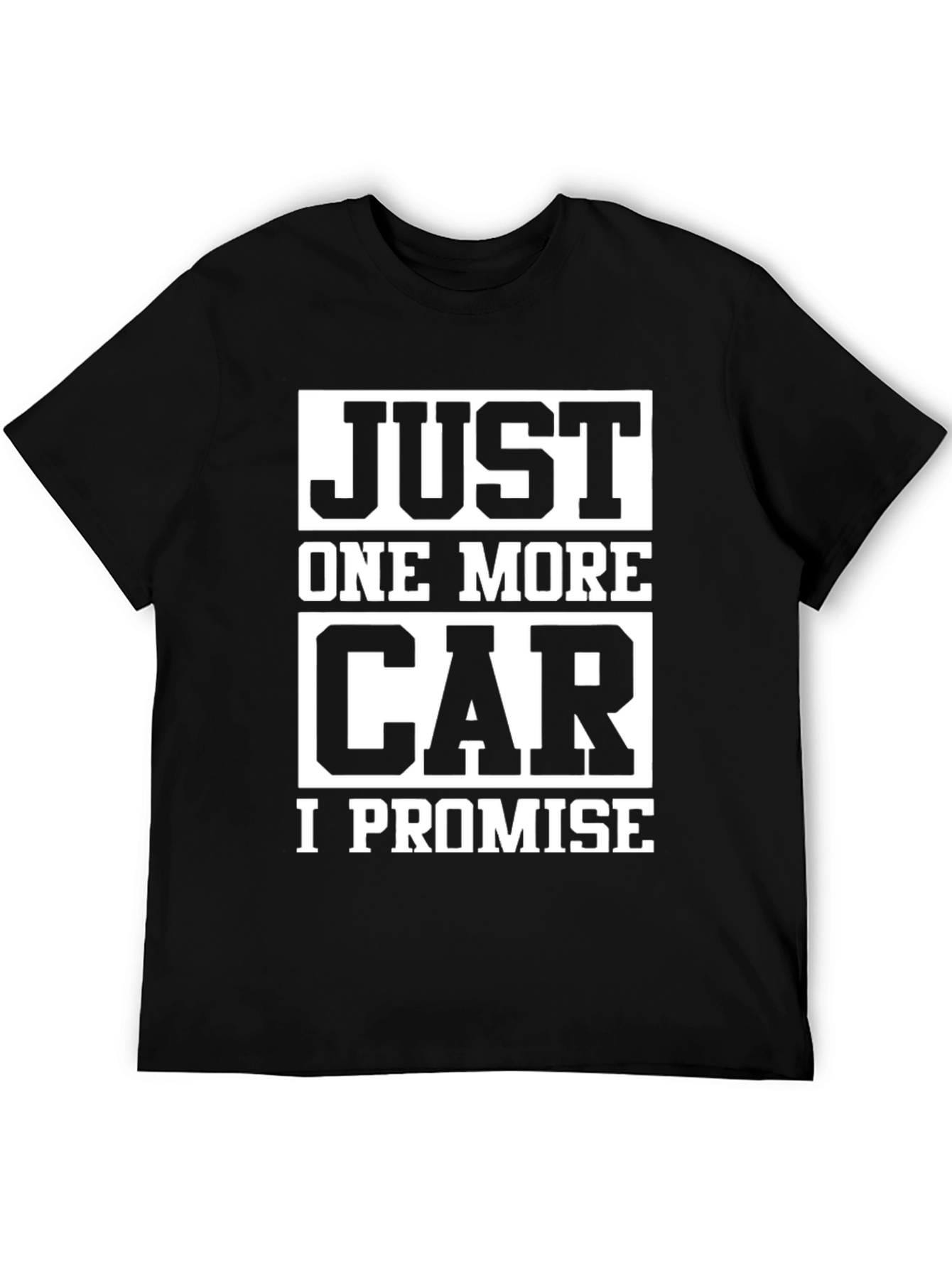 Just One More Car T-Shirt - Funny Car Lover Tee