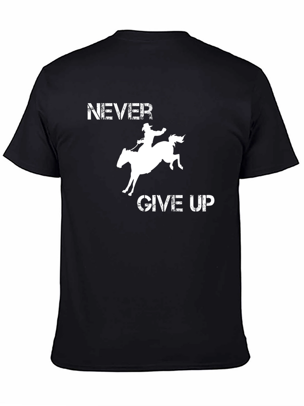 Never Give Up Rodeo T-Shirt - Black