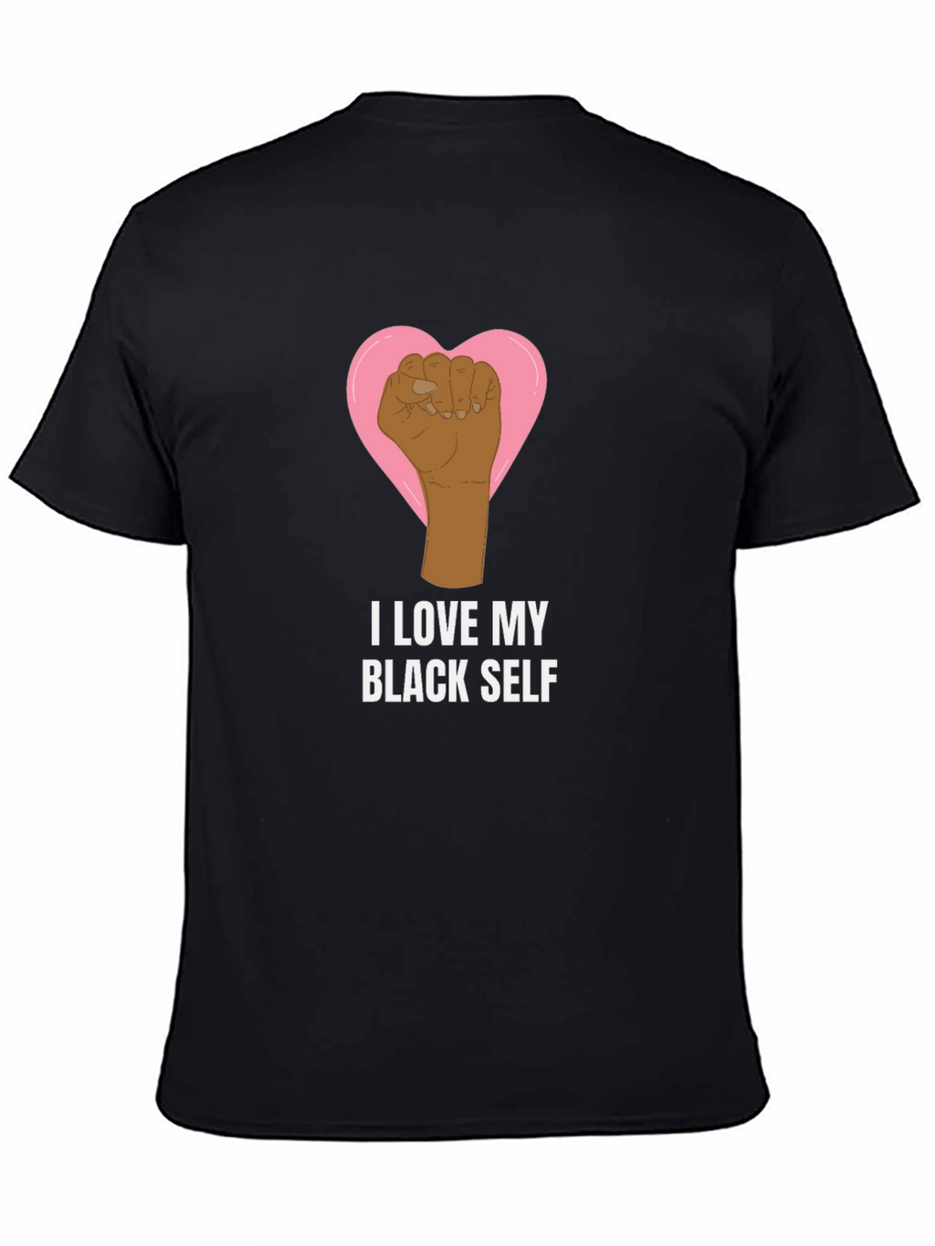 I Love My Black Self Graphic T-Shirt