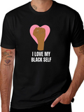 I Love My Black Self Graphic T-Shirt