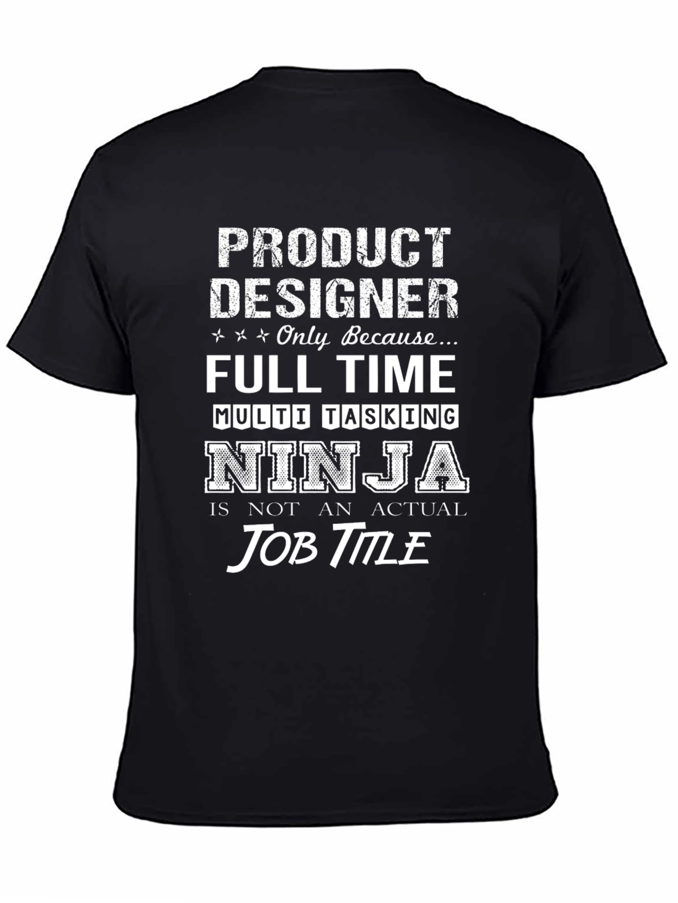 Product Designer Ninja Black T-Shirt