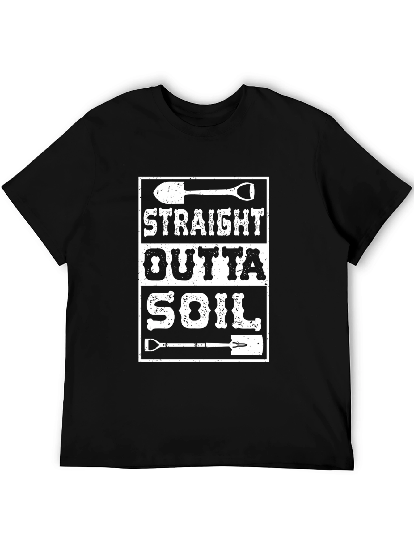 Straight Outta Soil T-Shirt - Gardening Gift