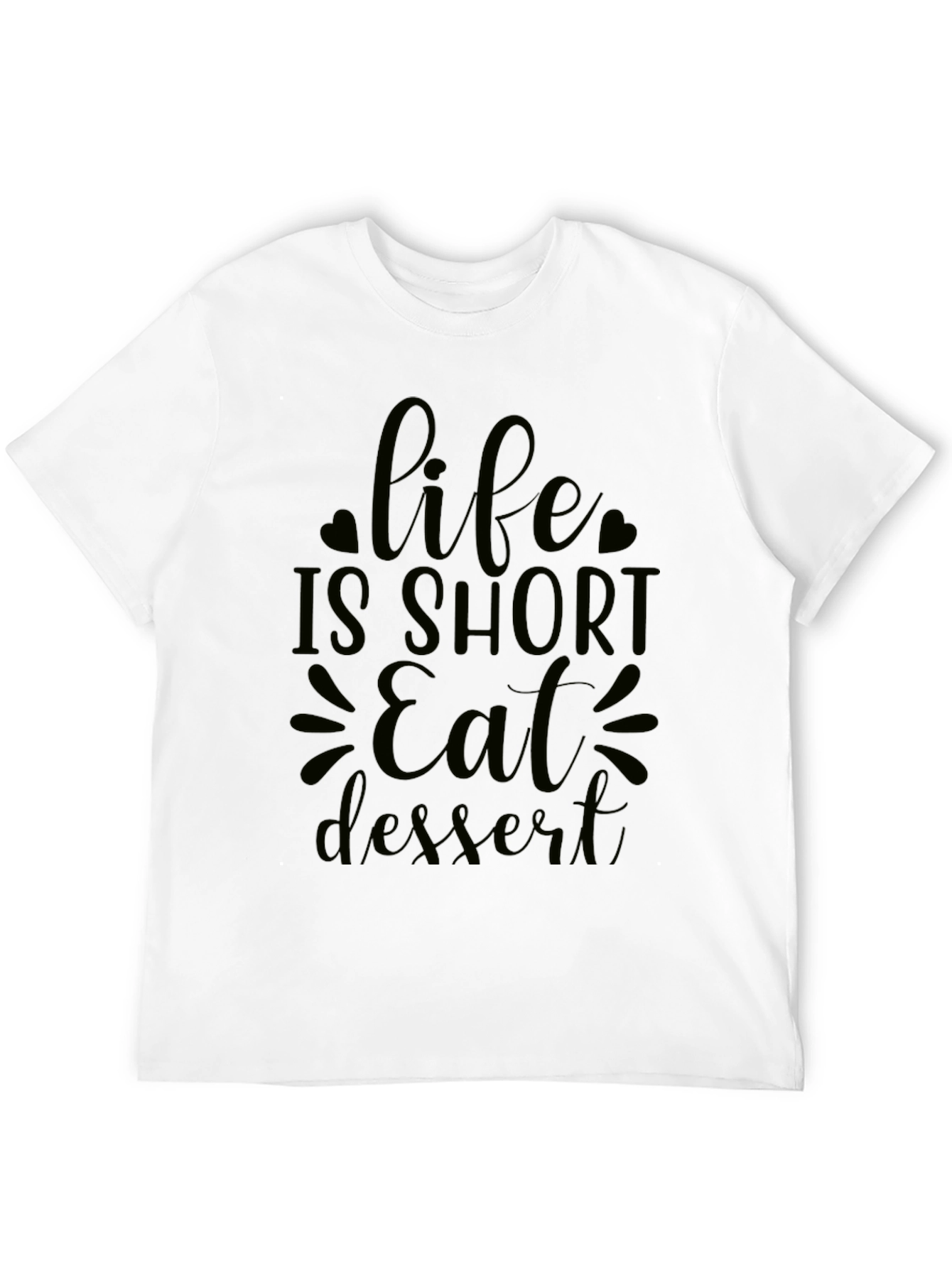 Life is Short Eat Dessert Black Graphic Tee