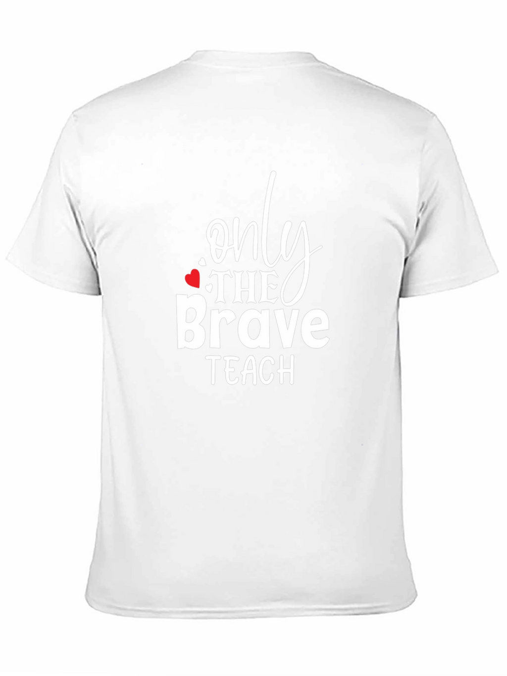 Only The Brave Teach Graphic Tee