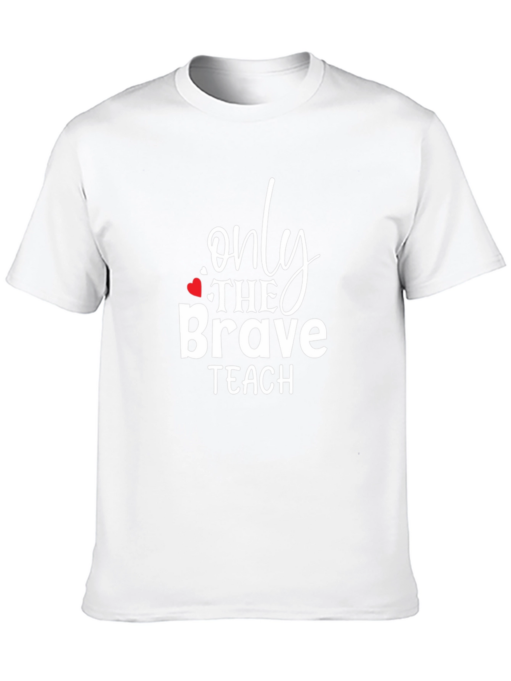 Only The Brave Teach Graphic Tee