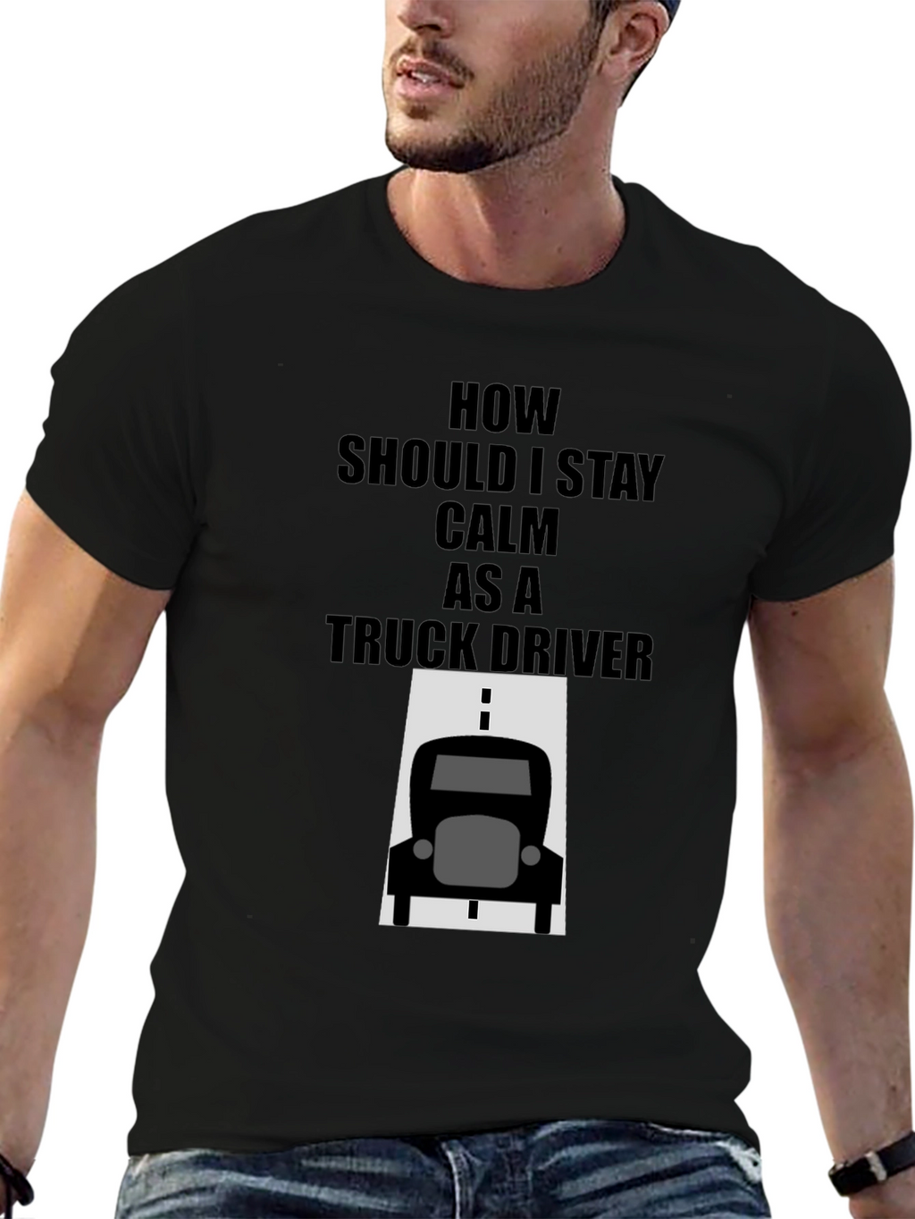 Calm Truck Driver Black T-Shirt
