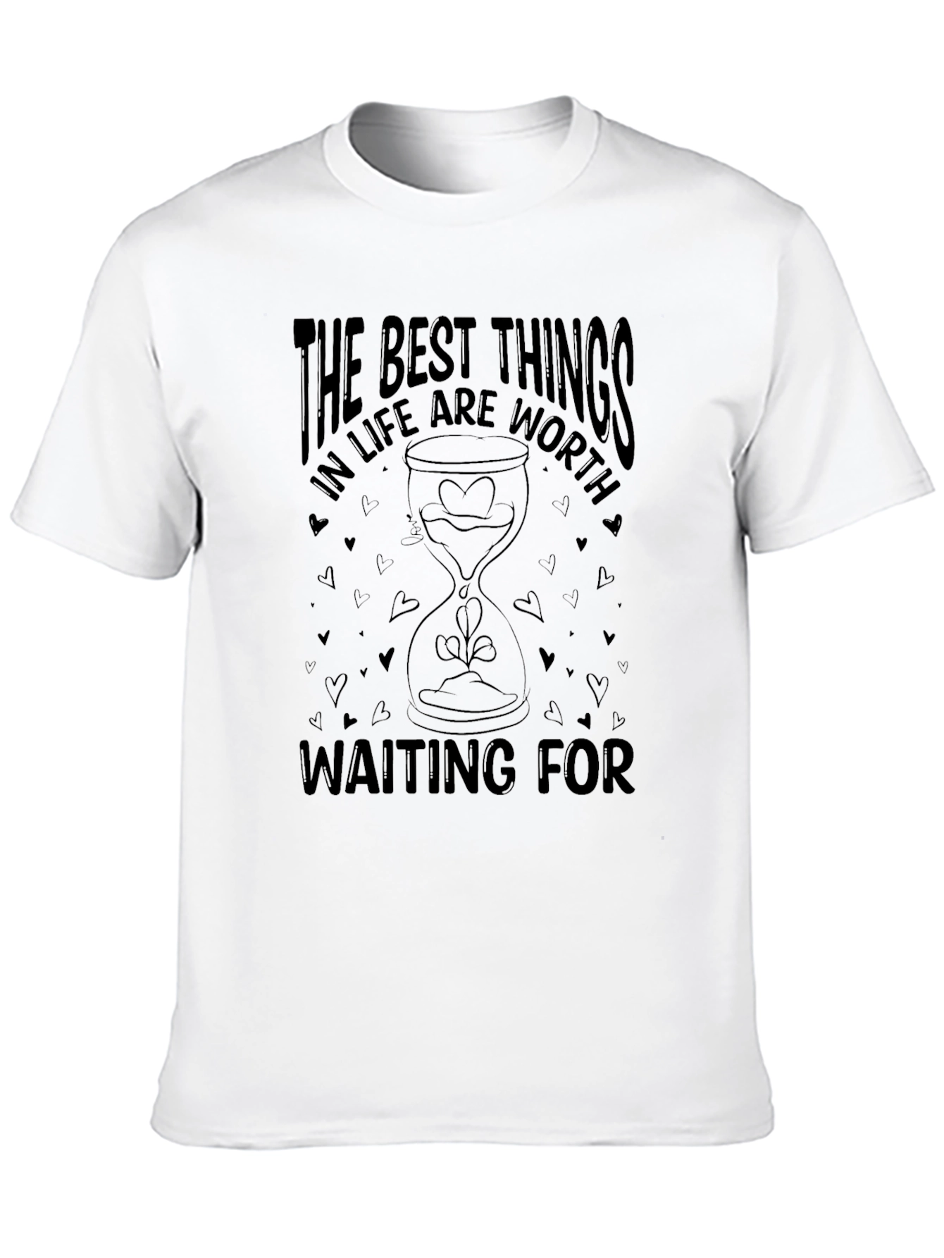 The Best Things in Life T-Shirt