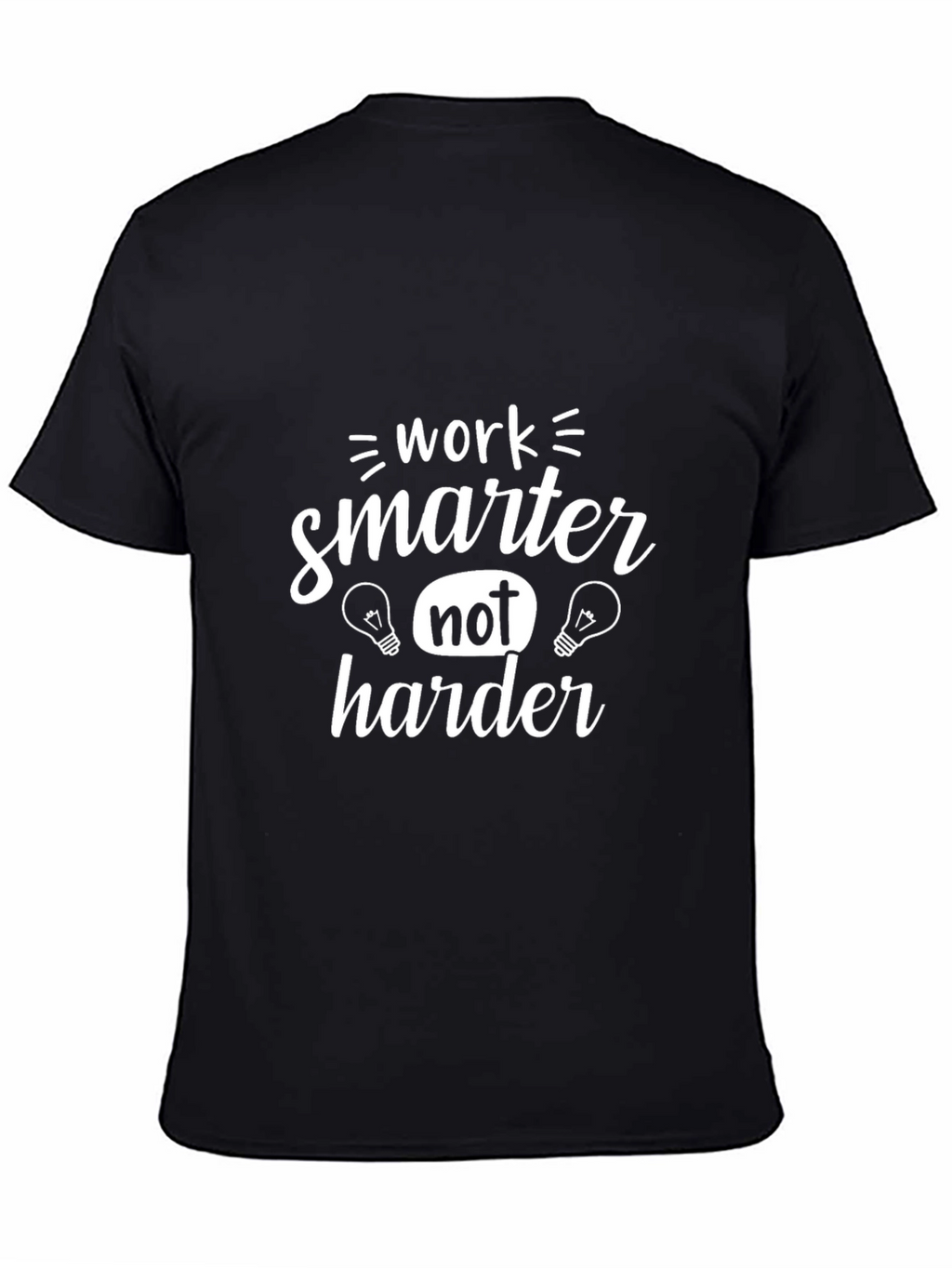Work Smarter T-Shirt - Motivational Graphic Tee