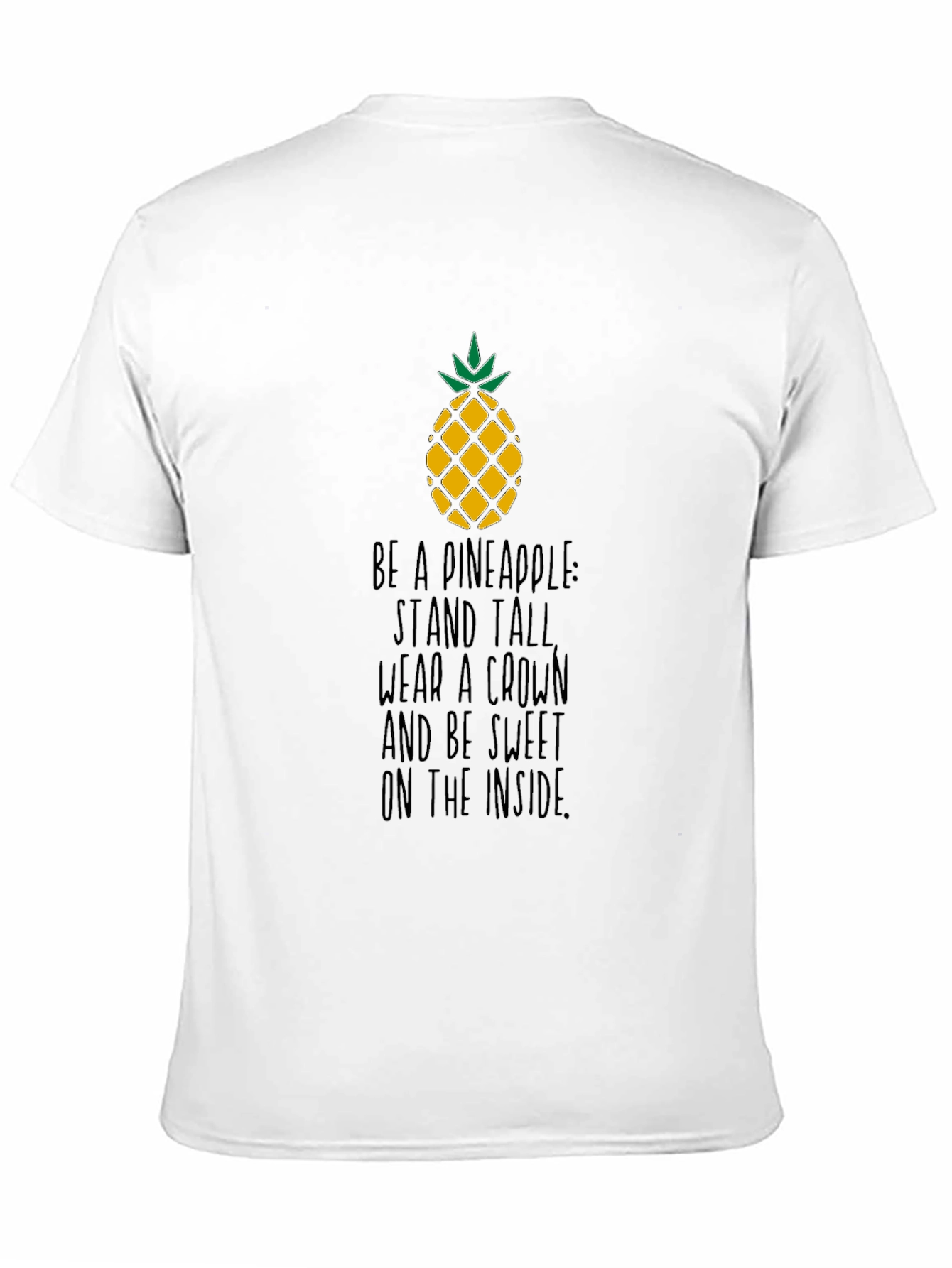 Be a Pineapple T-Shirt