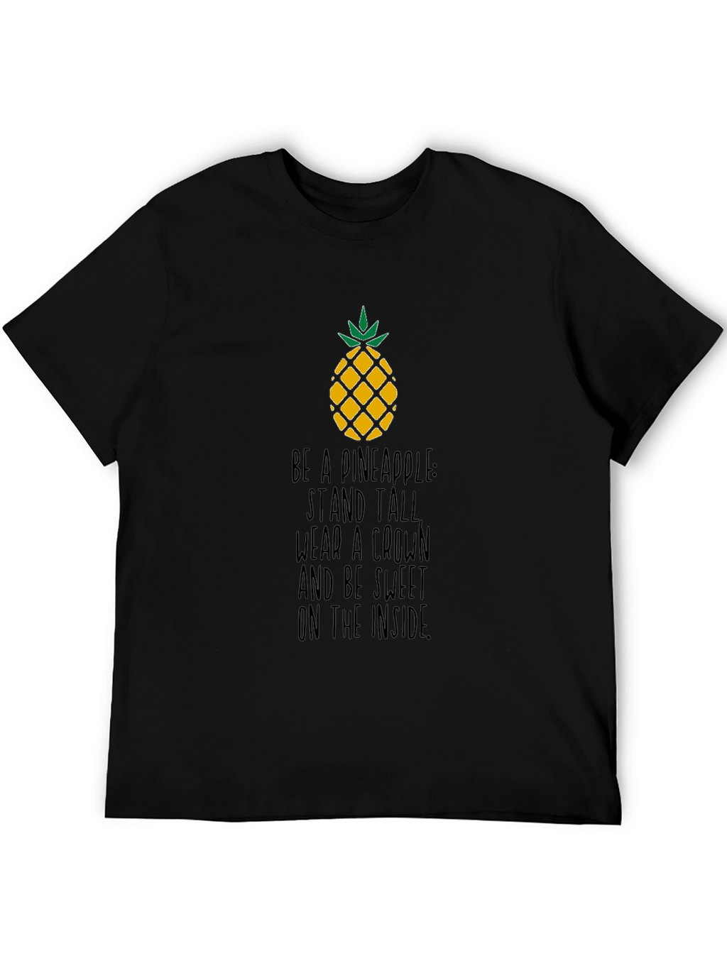 Be a Pineapple T-Shirt
