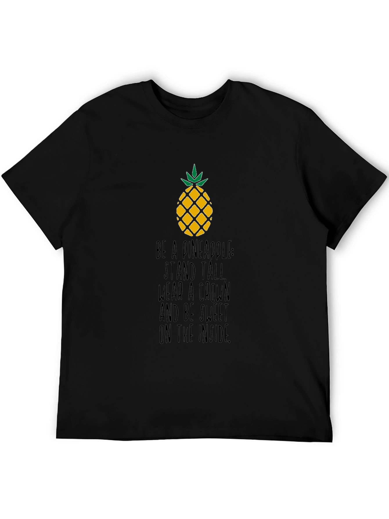 Be a Pineapple T-Shirt