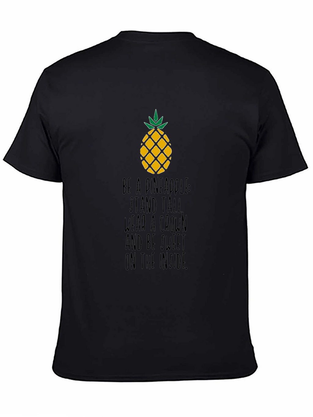 Be a Pineapple T-Shirt