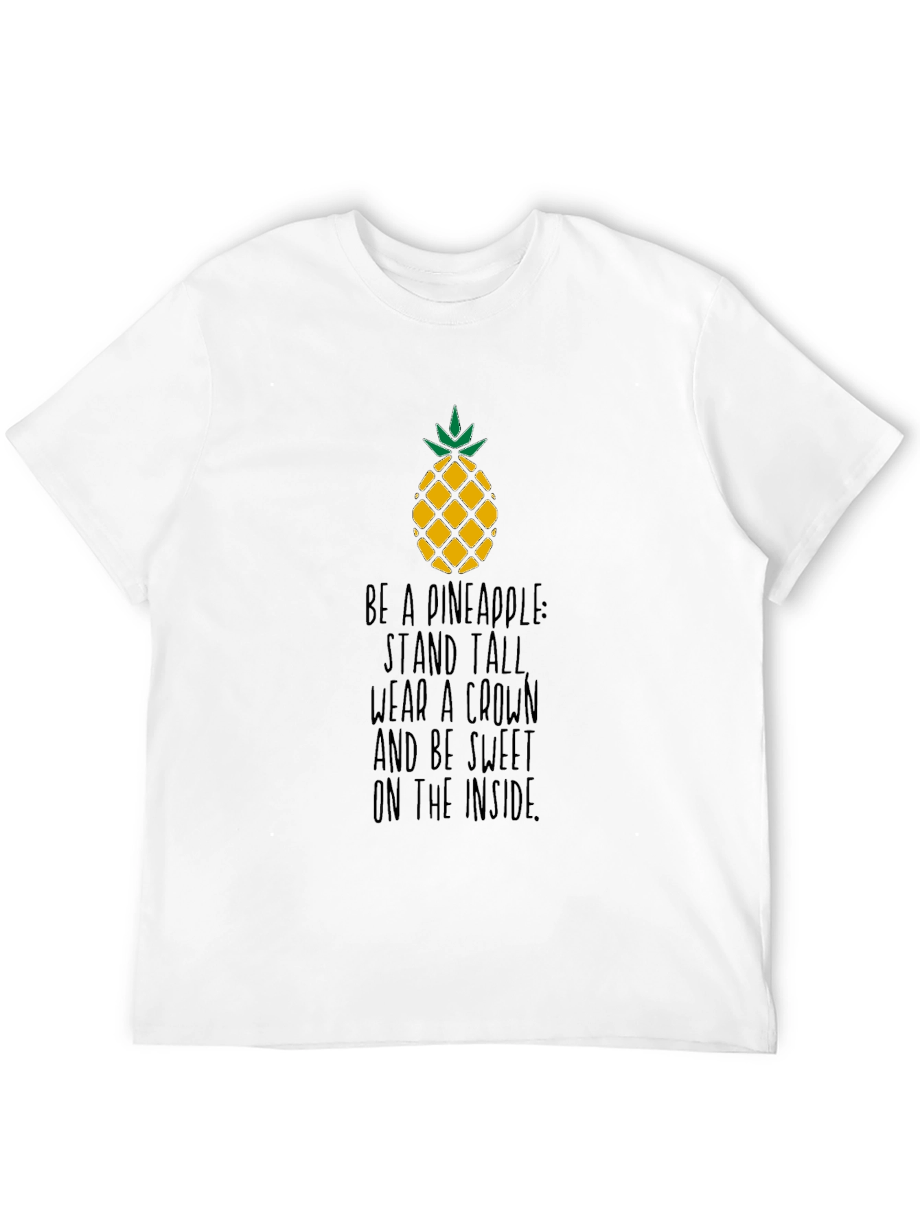 Be a Pineapple T-Shirt