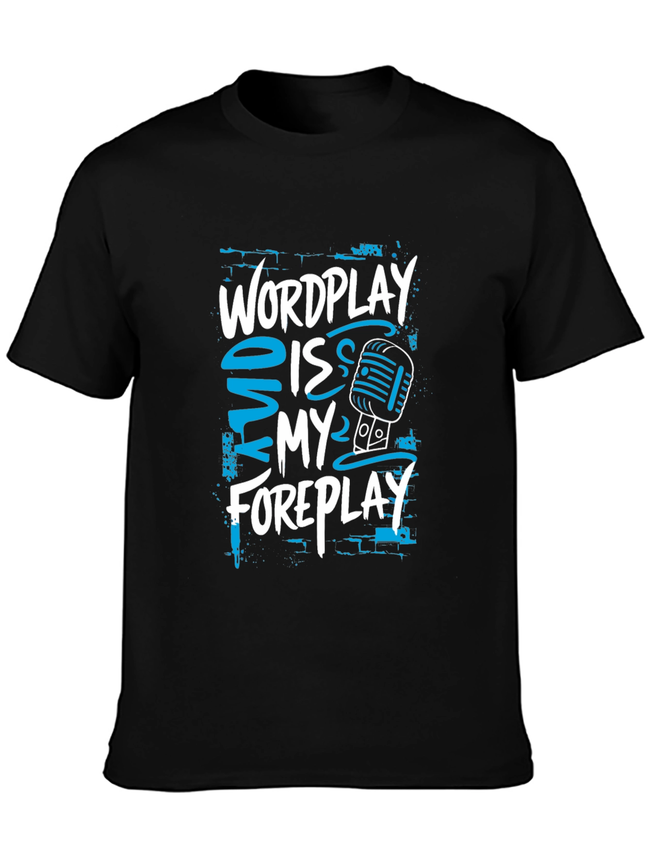 Wordplay Is My Foreplay Graphic T-Shirt