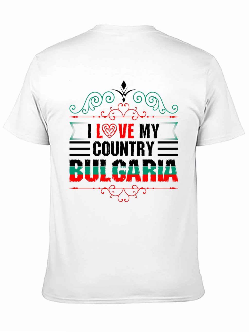 I Love My Country Bulgaria T-Shirt