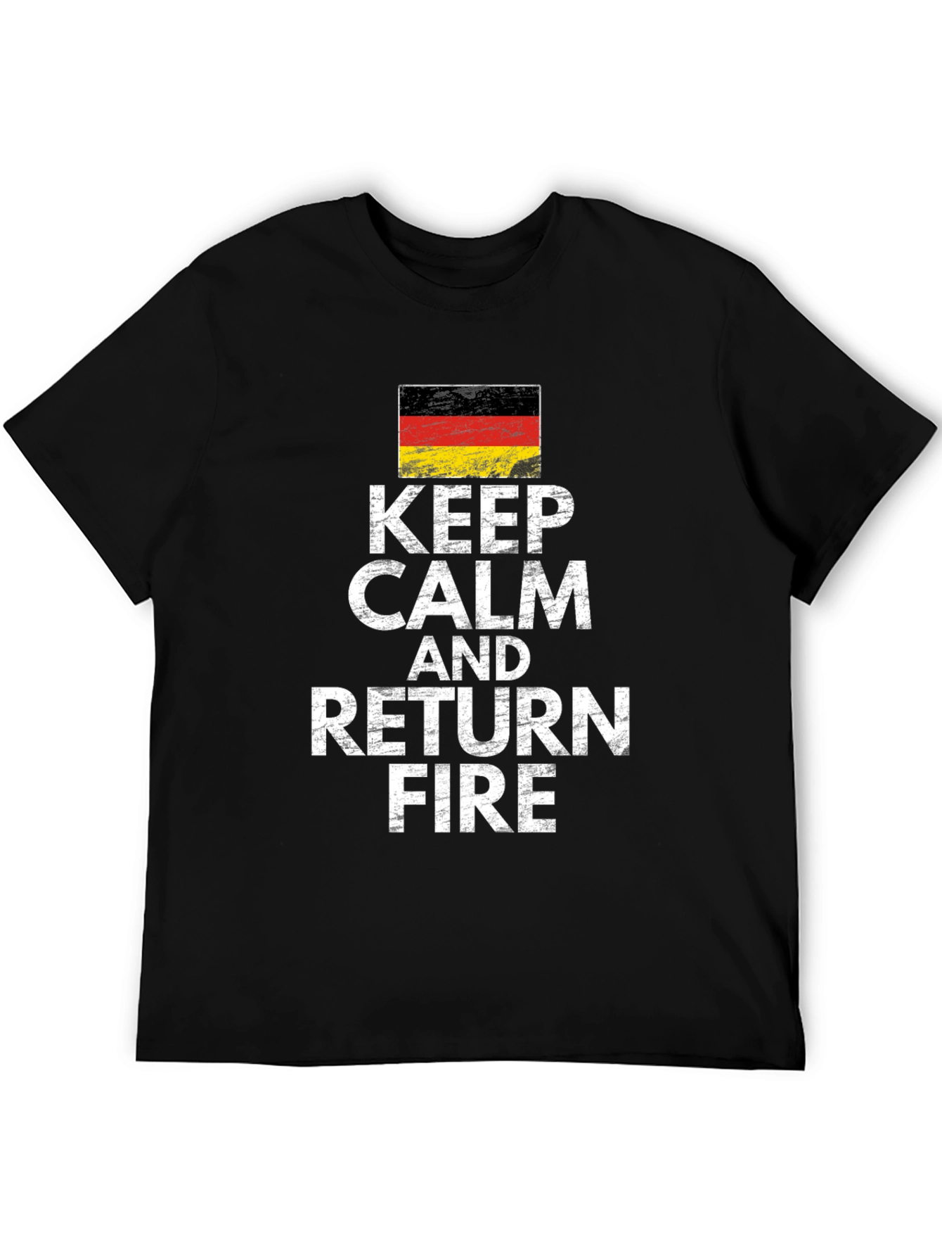 Keep Calm and Return Fire Germany Flag T-Shirt
