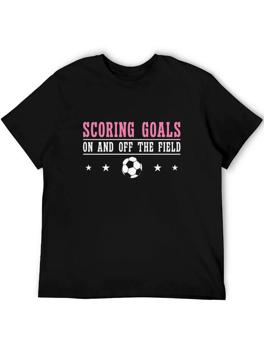 Scoring Goals T-Shirt - Soccer Design