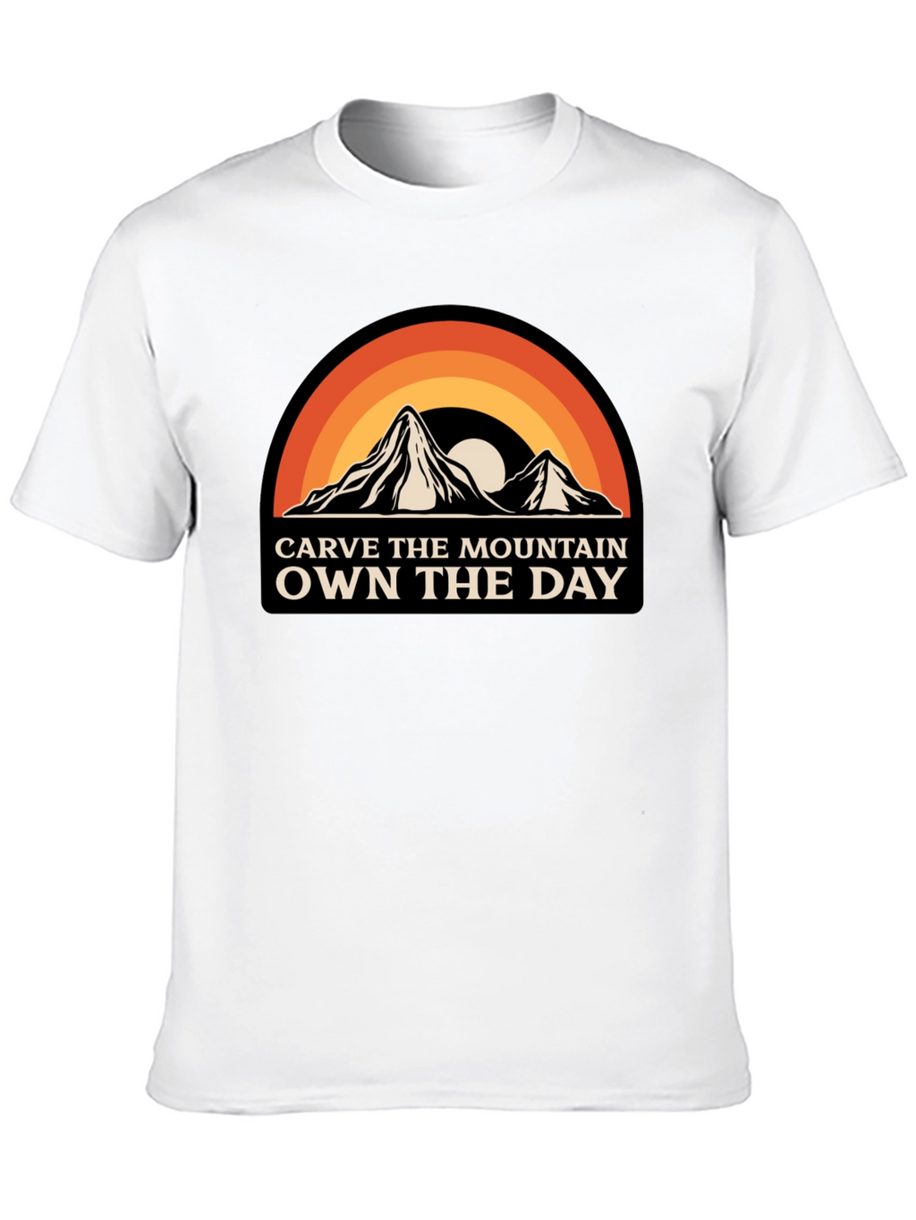 Carve The Mountain Own The Day Graphic Tee