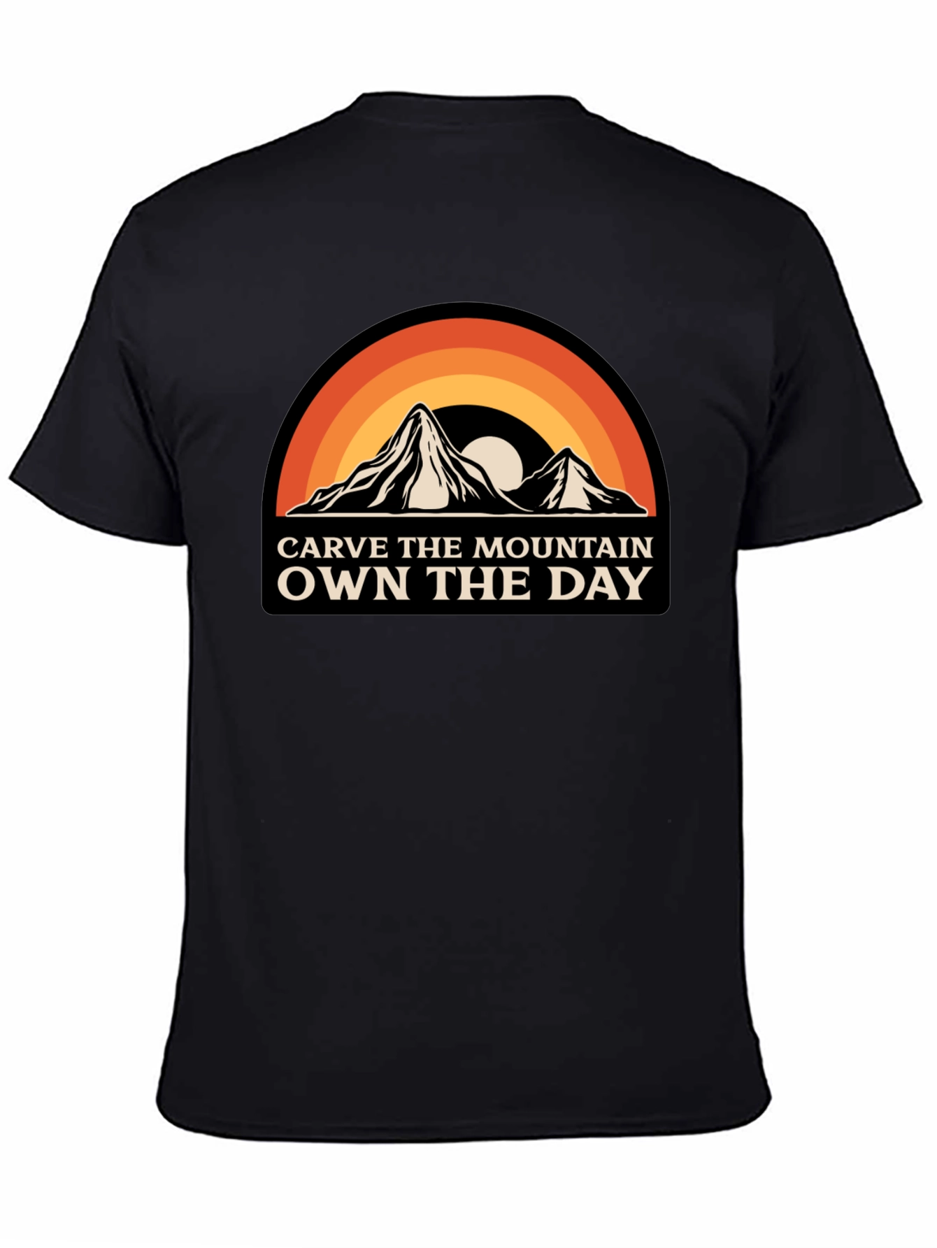 Carve The Mountain Own The Day Graphic Tee