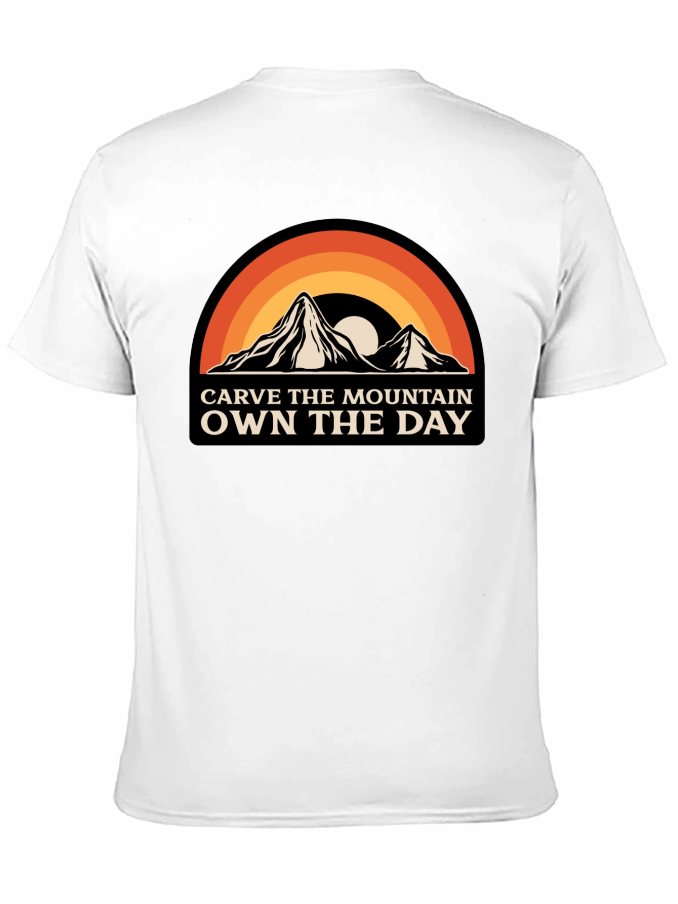 Carve The Mountain Own The Day Graphic Tee