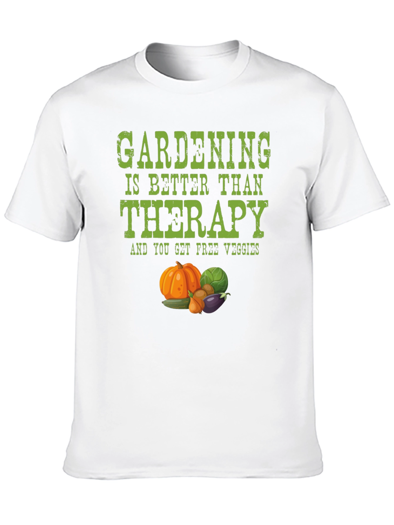Gardening Therapy T-Shirt - Free Veggies!