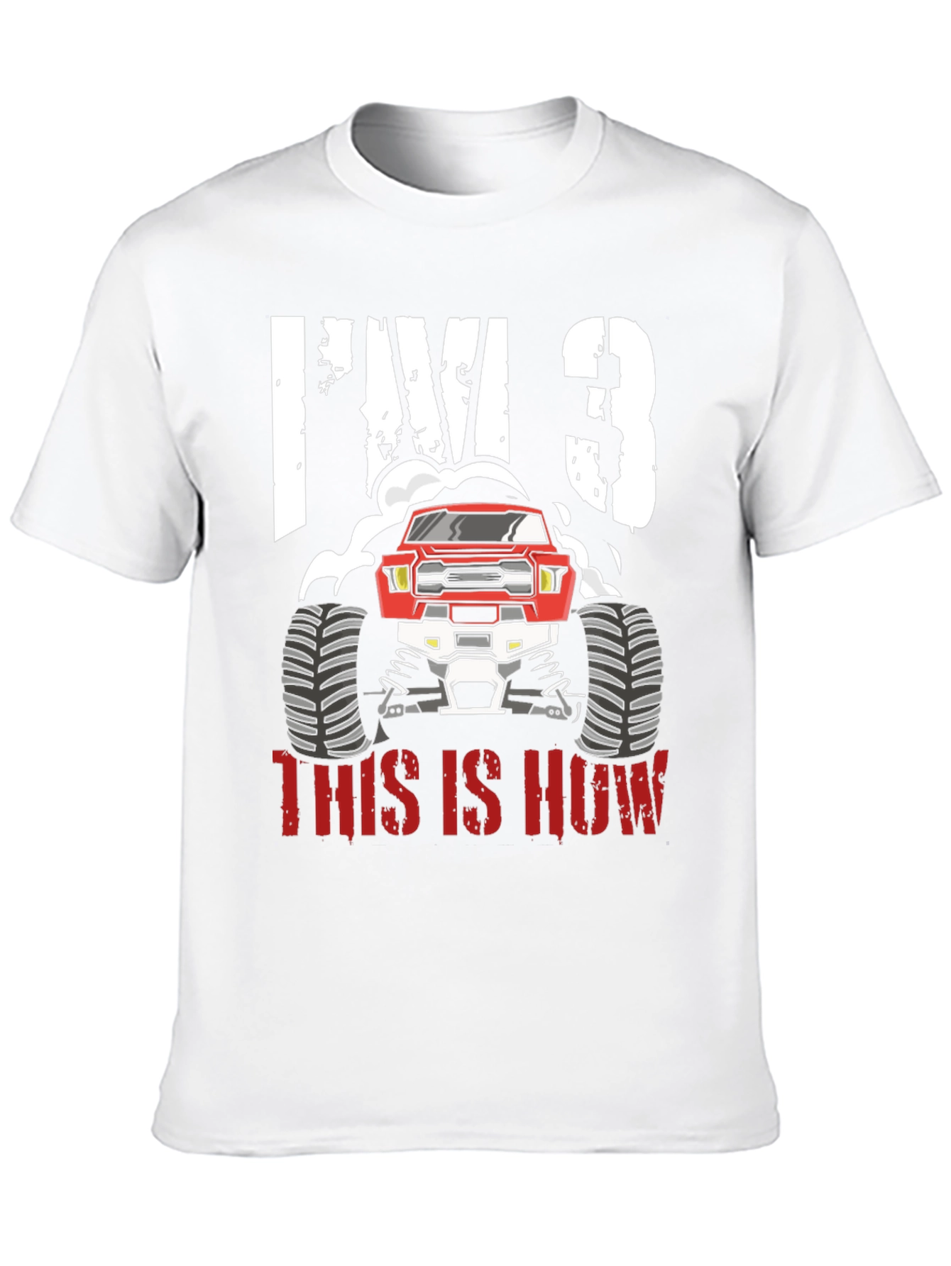 Im 3 Monster Truck Birthday T-Shirt