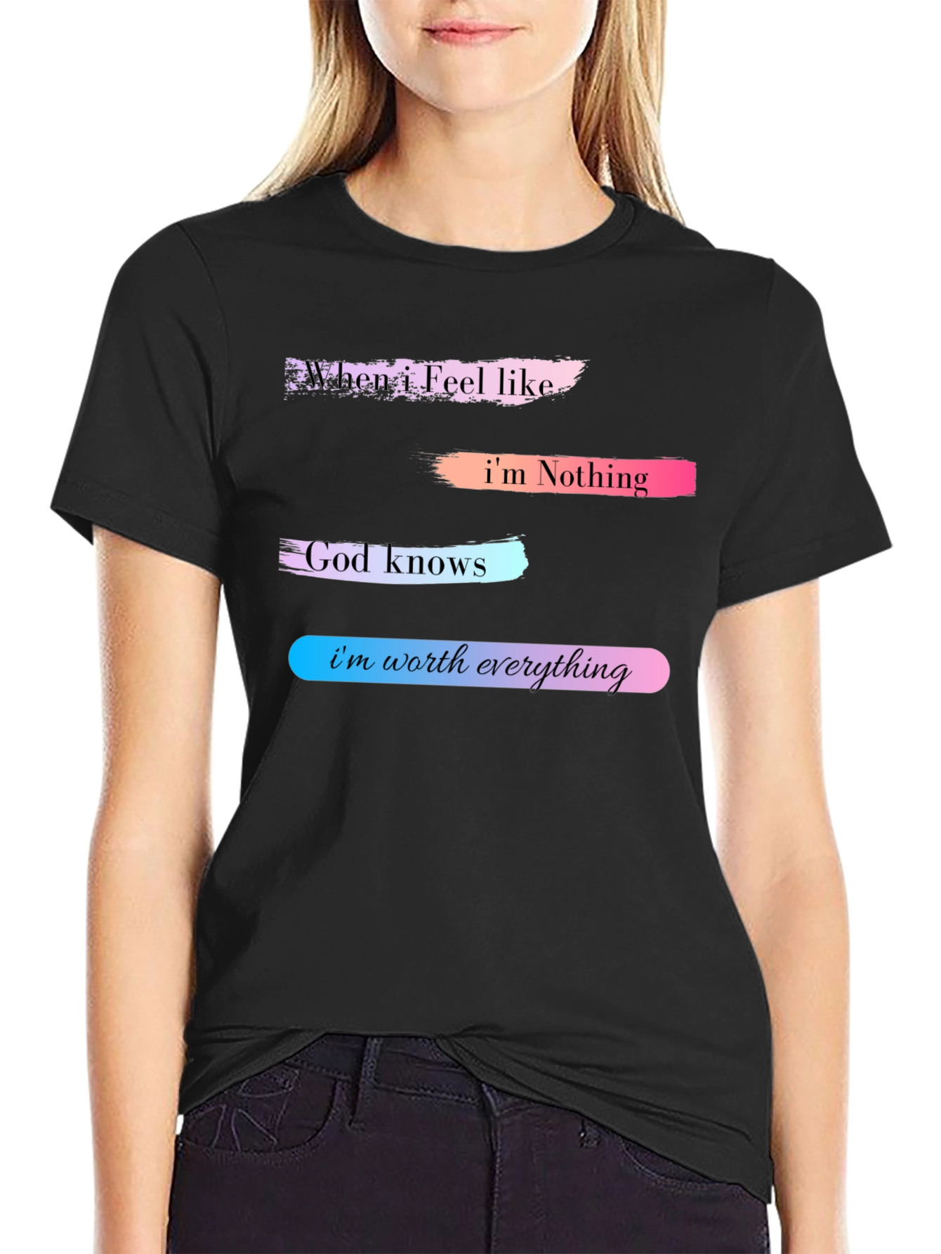 Inspirational Im Worth Everything Graphic T-Shirt