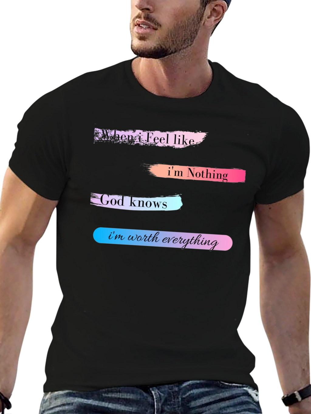 Inspirational Im Worth Everything Graphic T-Shirt
