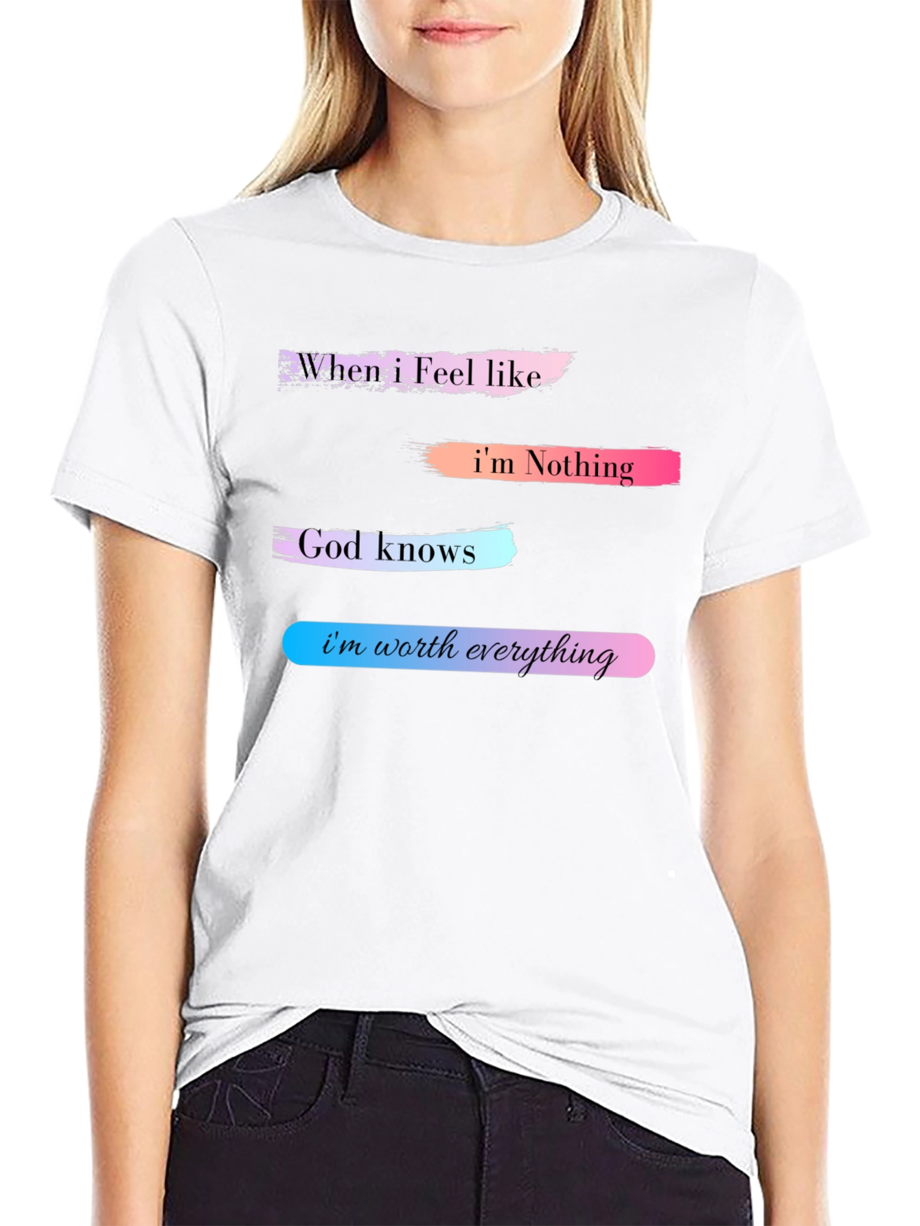 Inspirational Im Worth Everything Graphic T-Shirt