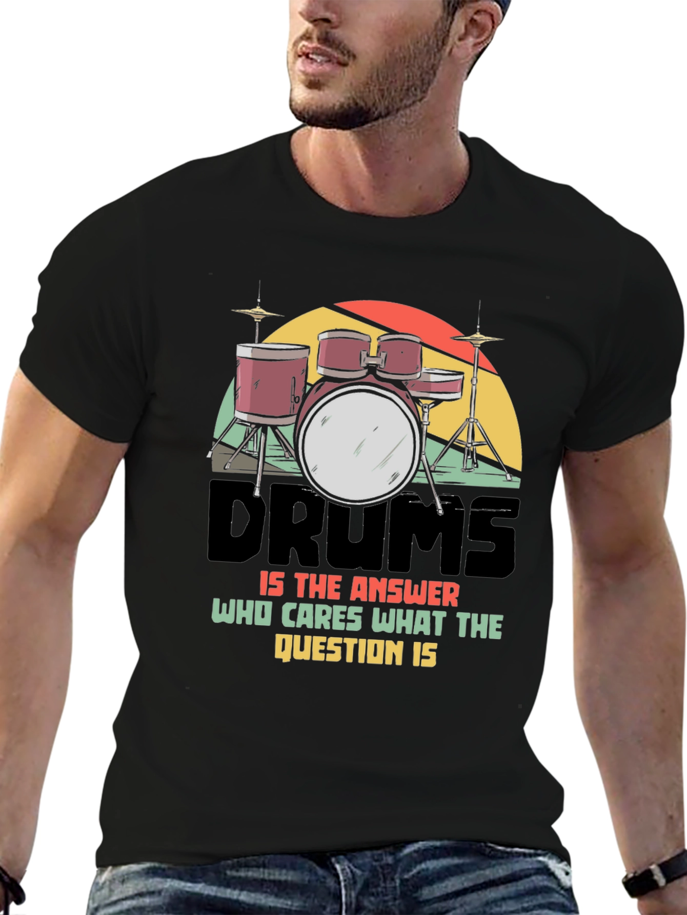 Drums Answer T-Shirt: Musician Graphic Tee