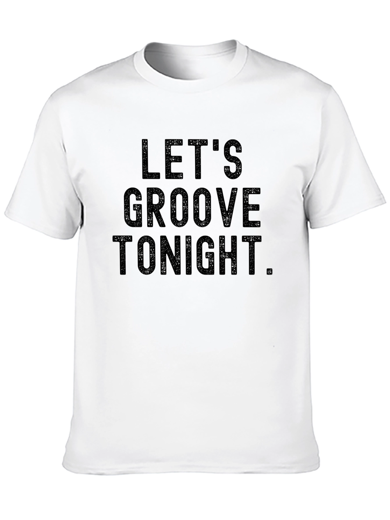 Lets Groove Tonight Black Graphic Tee