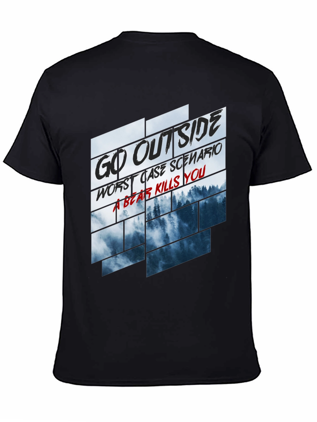 Go Outside Bear Kills You Graphic Tee