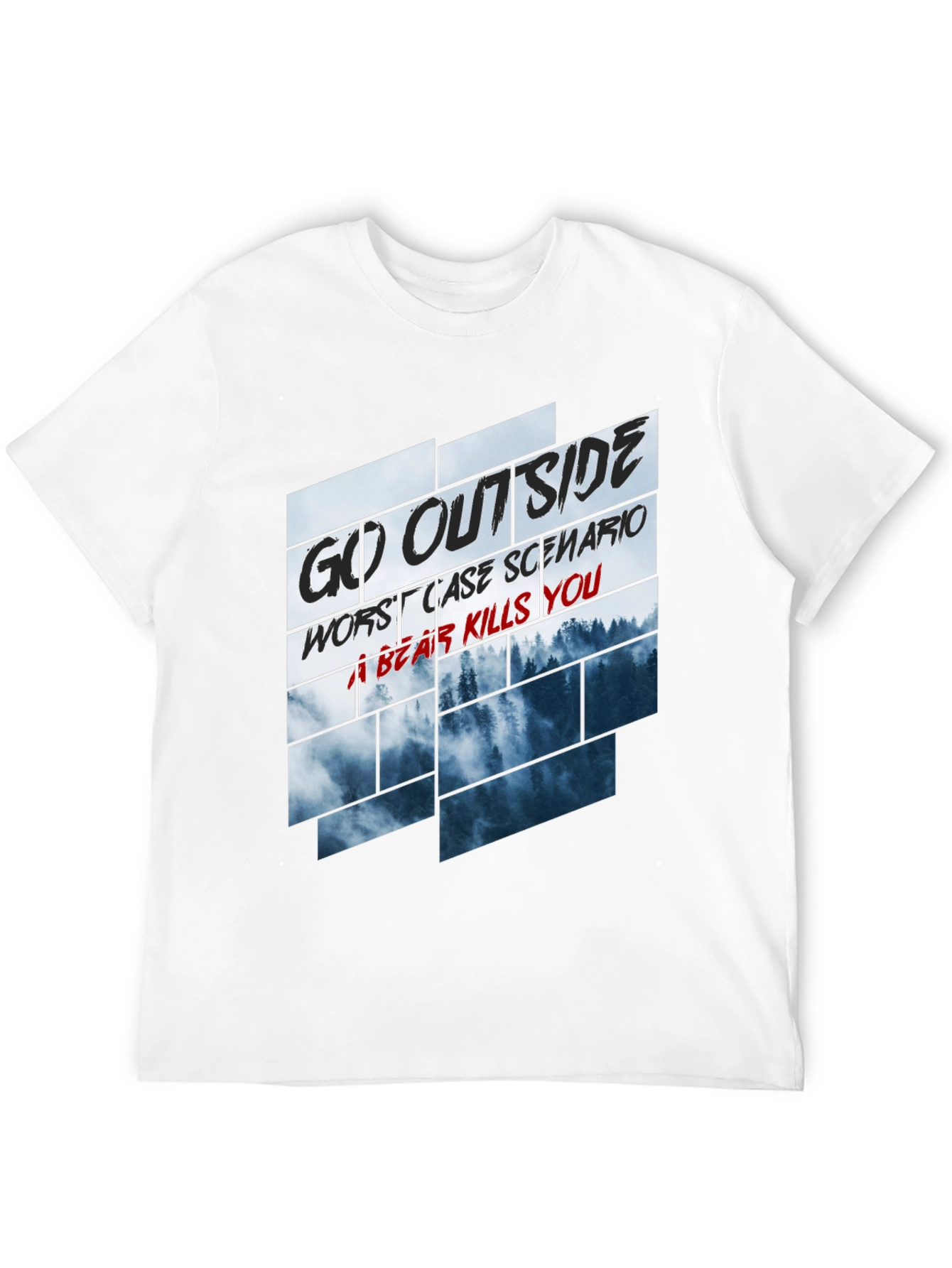 Go Outside Bear Kills You Graphic Tee