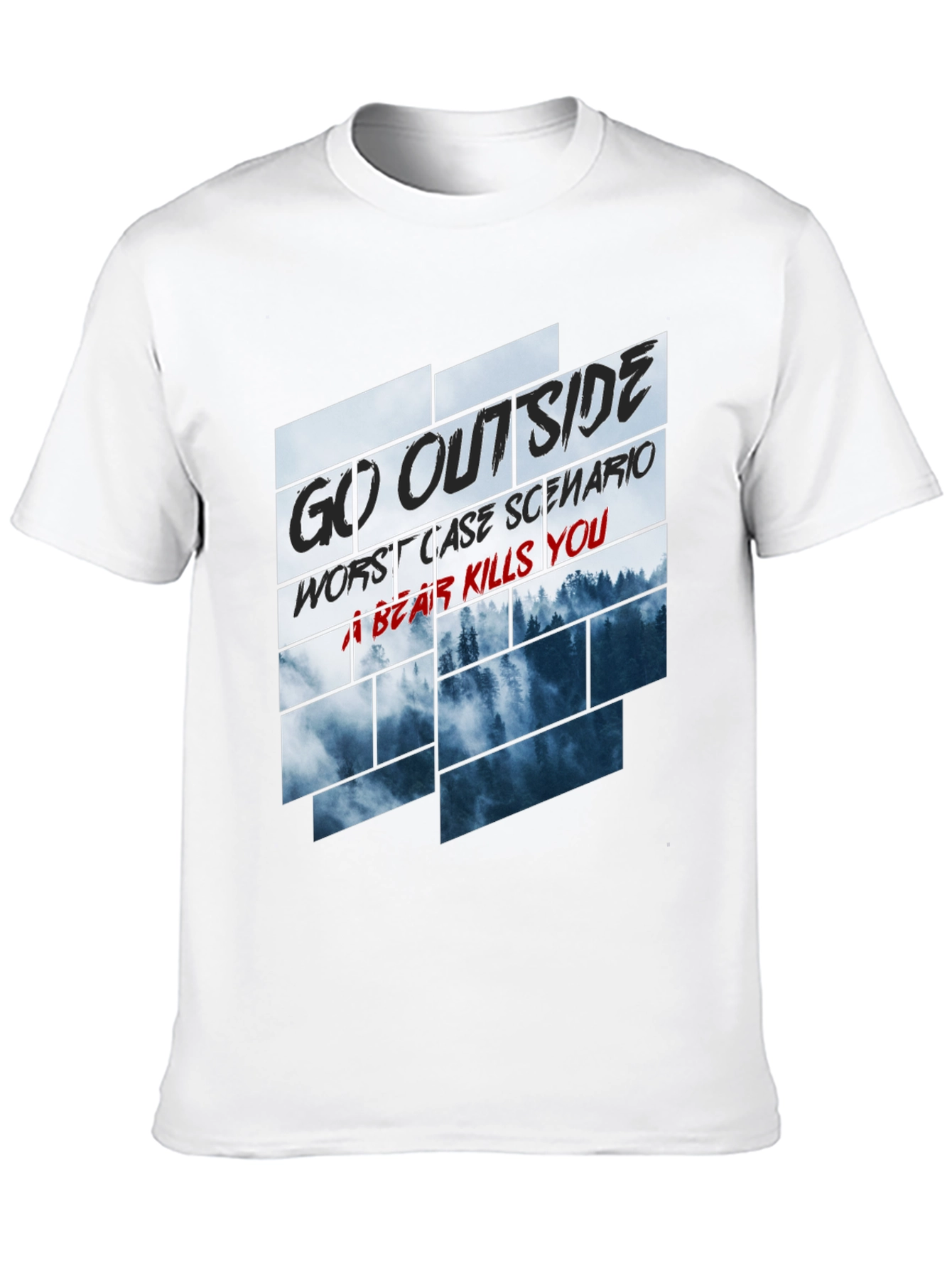 Go Outside Bear Kills You Graphic Tee